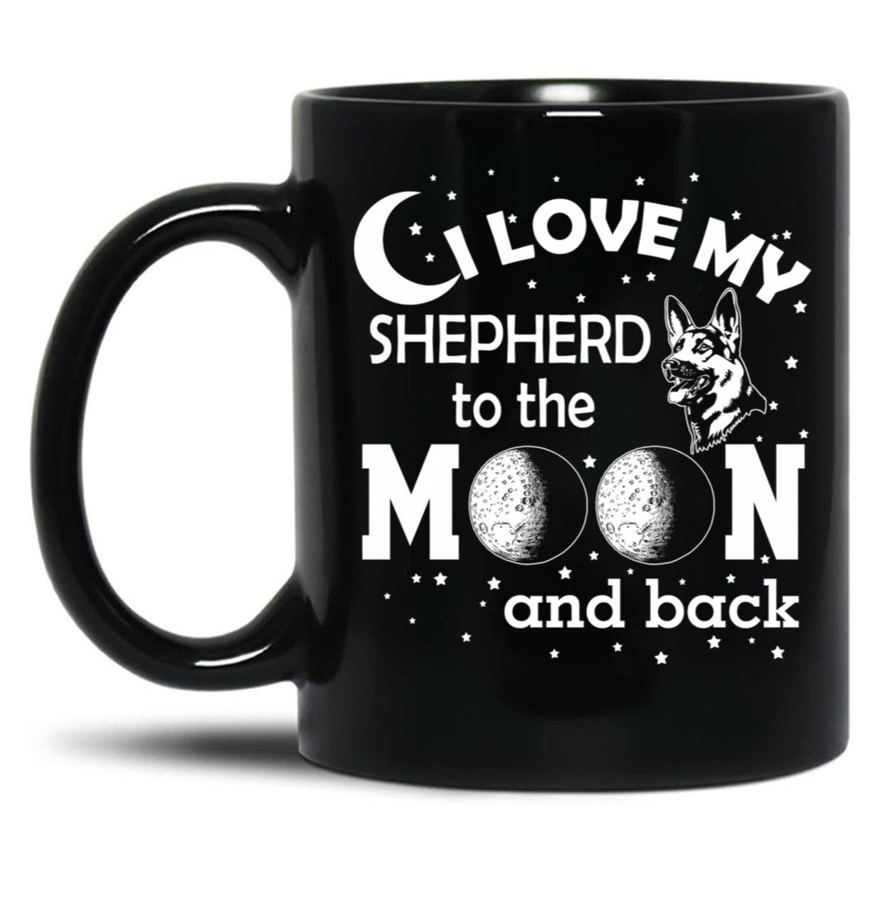 I Love My Shepperd To The Moon And Back. Blck Black Coffee Mug