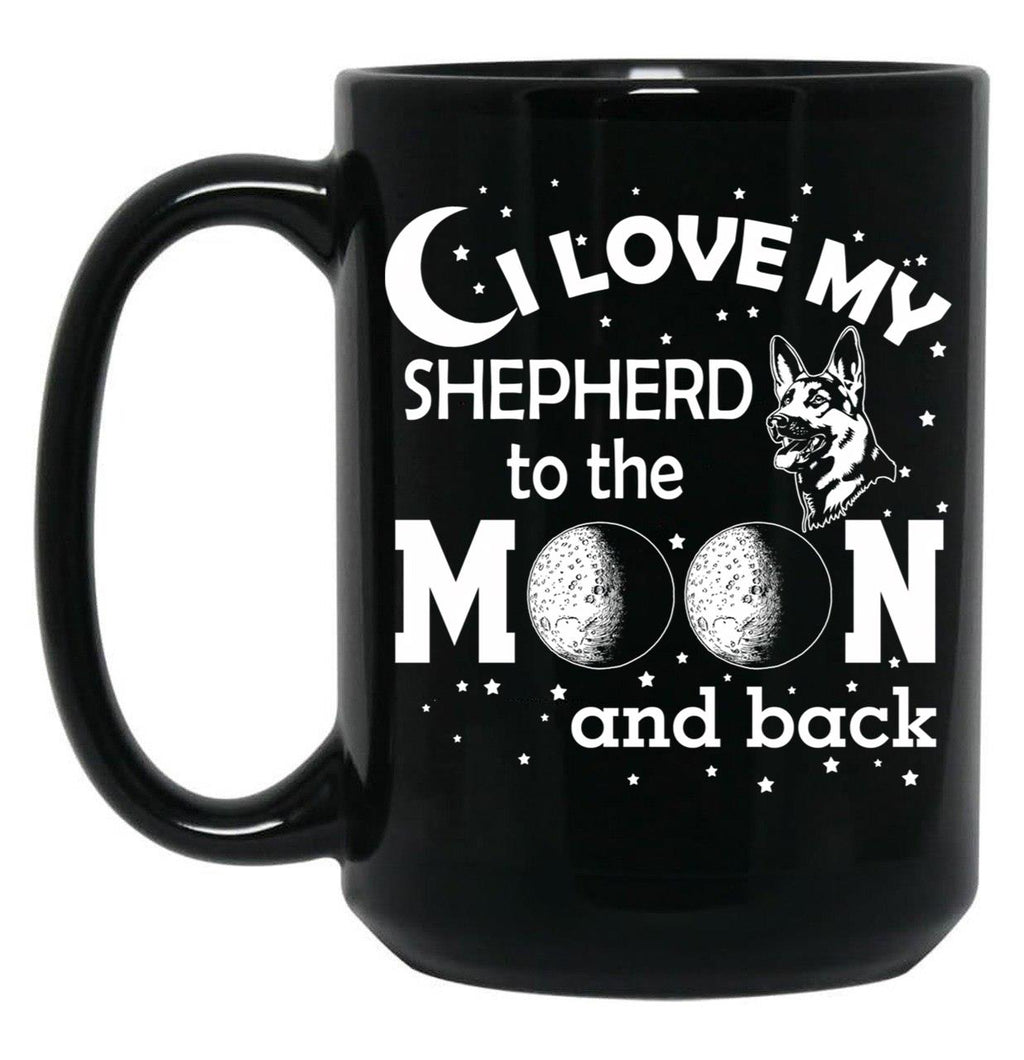 I Love My Shepperd To The Moon And Back. Blck Black Coffee Mug