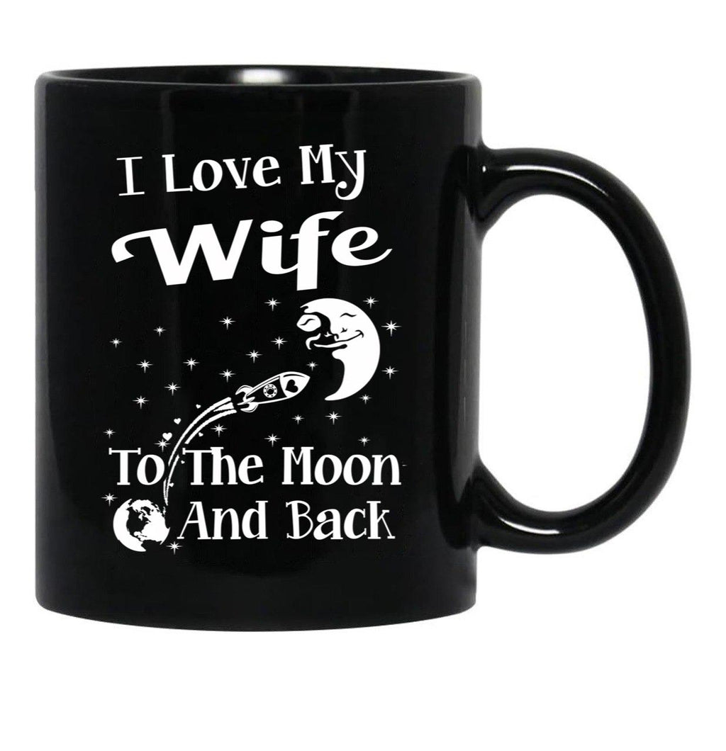 I Love My Wife To The Moon And Back (1) Black Coffee Mug - Black