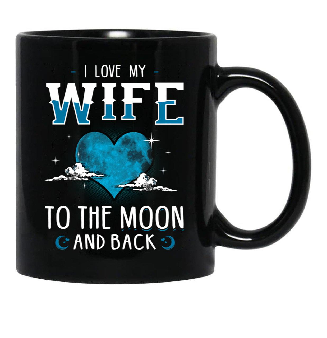 I Love My Wife To The Moon And Back Black Coffee Mug - Black