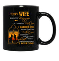 I Love My Wife Black Coffee Mug - Black
