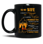 I Love My Wife Black Coffee Mug