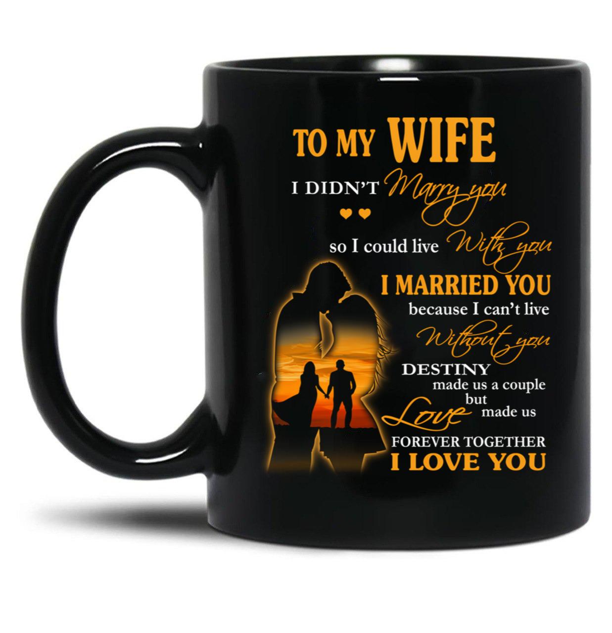 I Love My Wife Black Coffee Mug