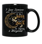 I Love Someone With Dyslexia To The Moon And Back Black Coffee Mug - Black