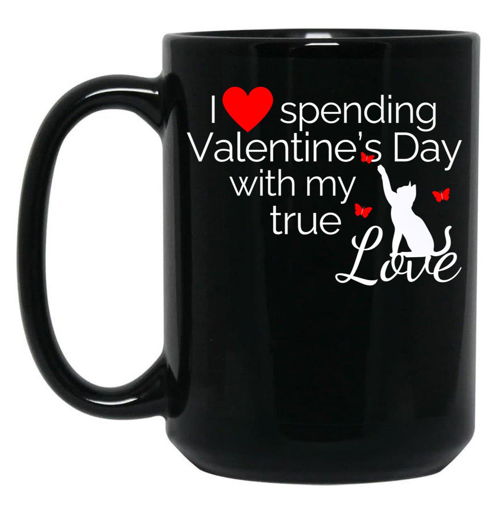 I Love Spending Valentine'S Day With My True Love Cat Black Coffee Mug