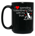 I Love Spending Valentine'S Day With My True Love Cat Black Coffee Mug