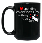 I Love Spending Valentine'S Day With My True Love Rabbit Black Coffee Mug