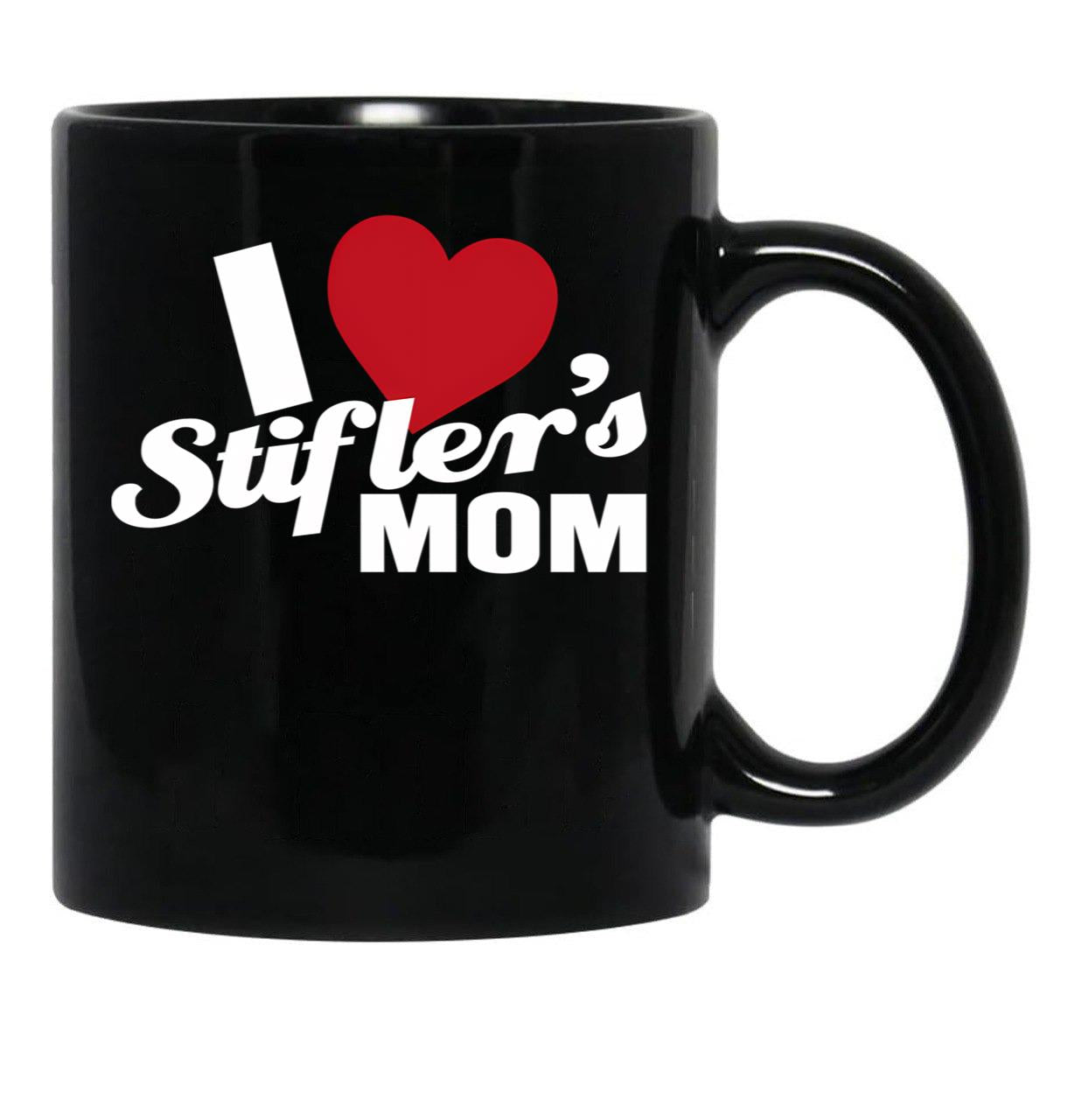 I Love Stiflers Mom Black Coffee Mug - Black
