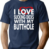 I Love Sucking Dicks with My Butthole Premium Heavyweight Cotton T-Shirt - Navy
