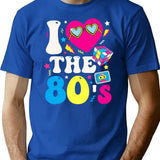 I Love The 80S Funny Vintage Retro 80'S 1980S Eighties Party T-Shirt for Men & Women, T-Shirts Graphic Tee - Blue