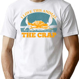 I Love This Animal The Crap Vintage T-Shirt for Men & Women, T-Shirts Graphic Tee - White