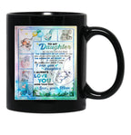 I Love You Daughter I Always Love You More Than That Black Coffee Mug - Black