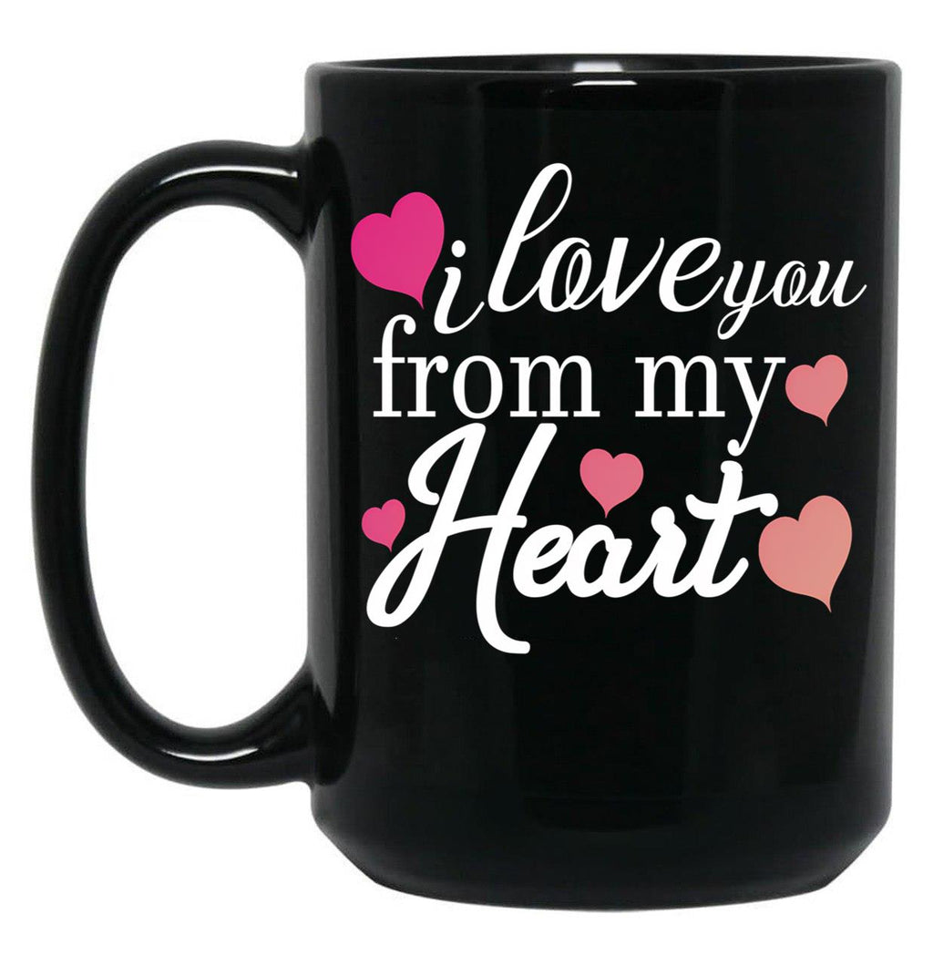 I Love You From My Heart Couples Valentines Day Mugs Black Coffee Mug