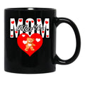 I Love You Mom 2 Black Coffee Mug - Black