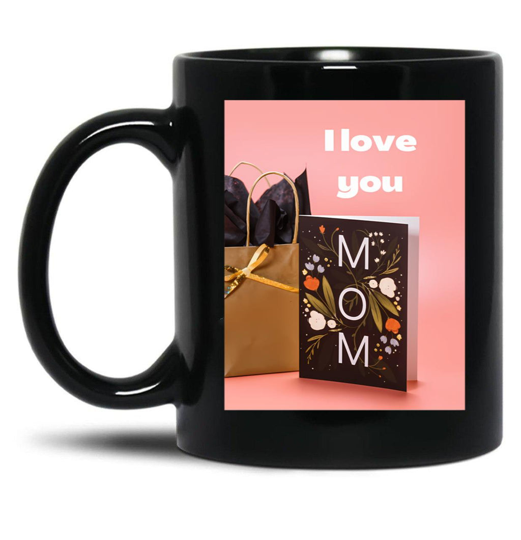 I Love You Mom Design Black Coffee Mug