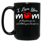 I Love You Mom Gift For Mom Mother'S Day Black Coffee Mug