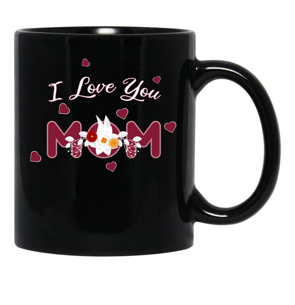 I Love You Mom Happy Mothers Day (1) Black Coffee Mug - Black