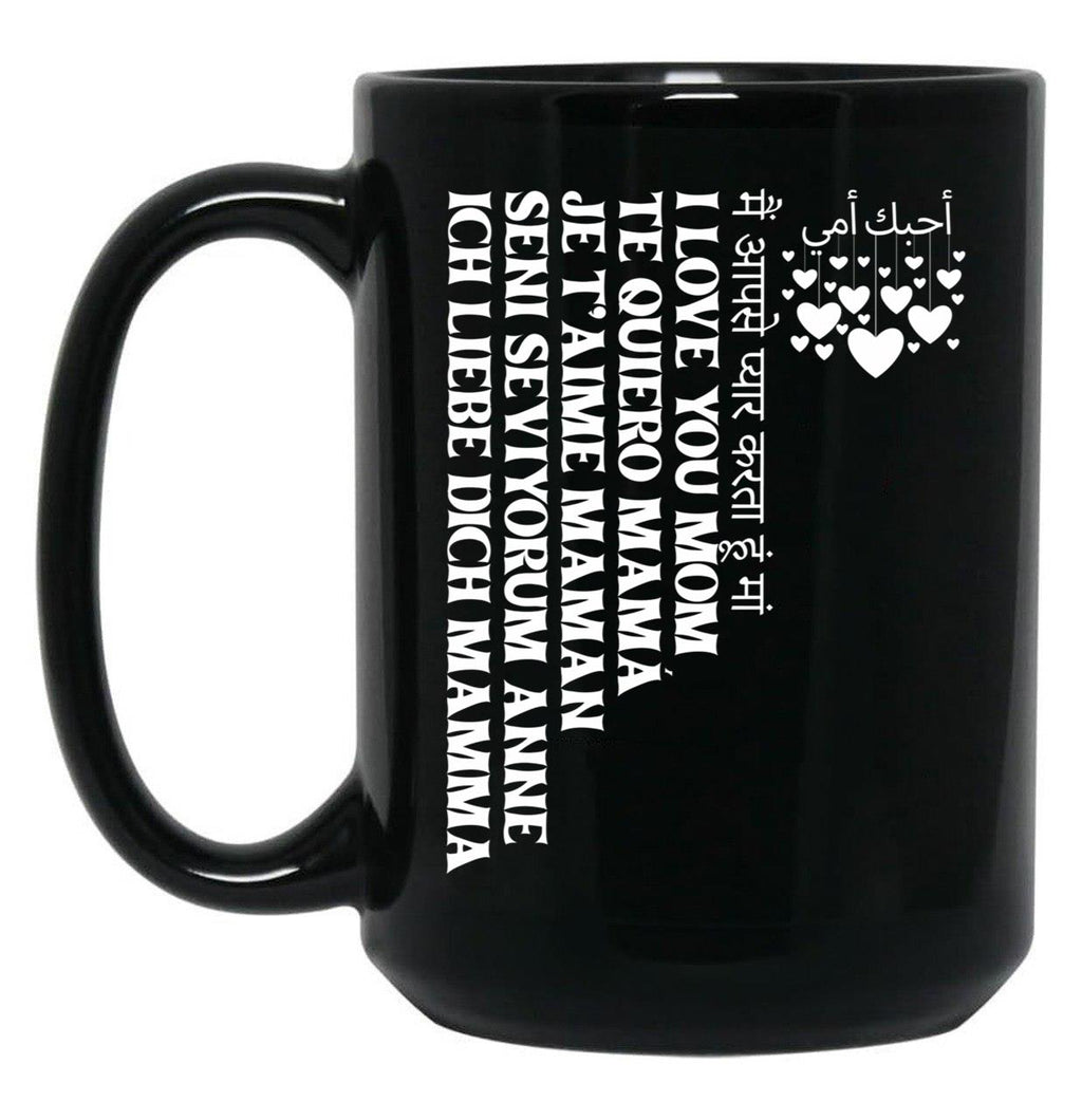 I Love You Mom In All Languages Black Coffee Mug