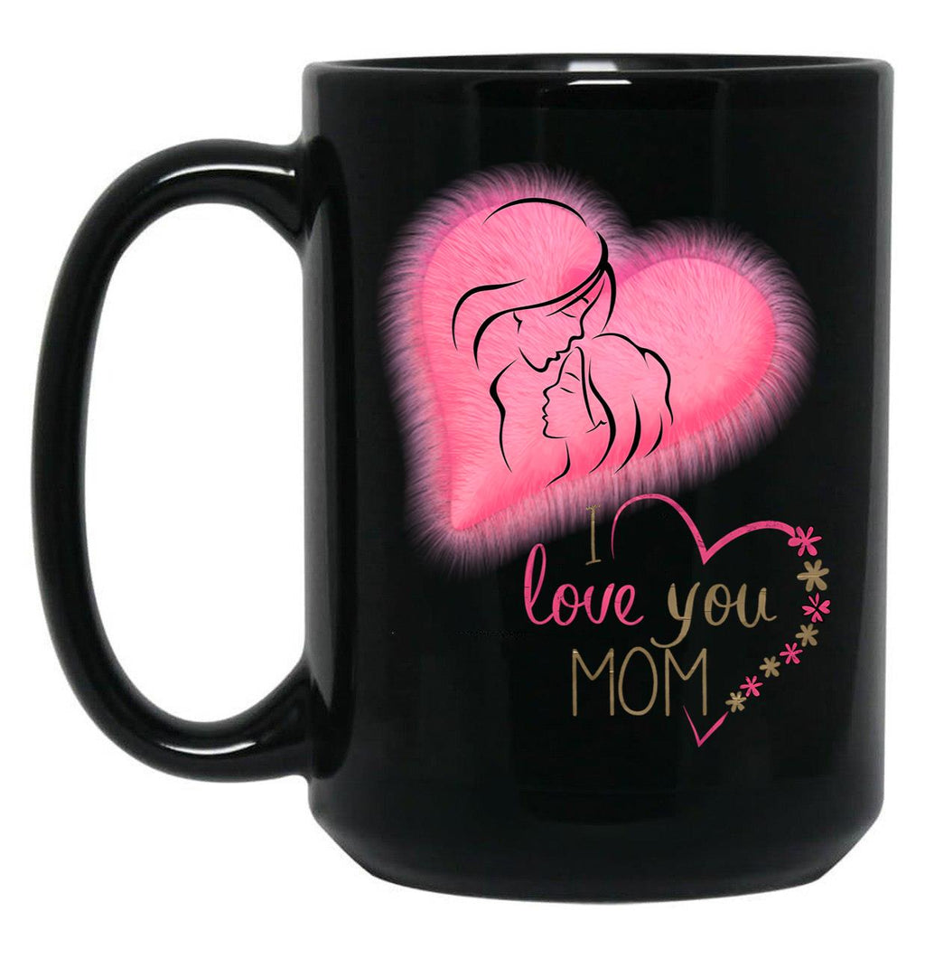I Love You Mom Mother'S Day Black Coffee Mug