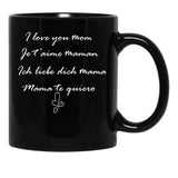 I Love You Mom Perfect And Cute Family Gift Idea For Mom - Happy Mother'S Day Black Coffee Mug - Black