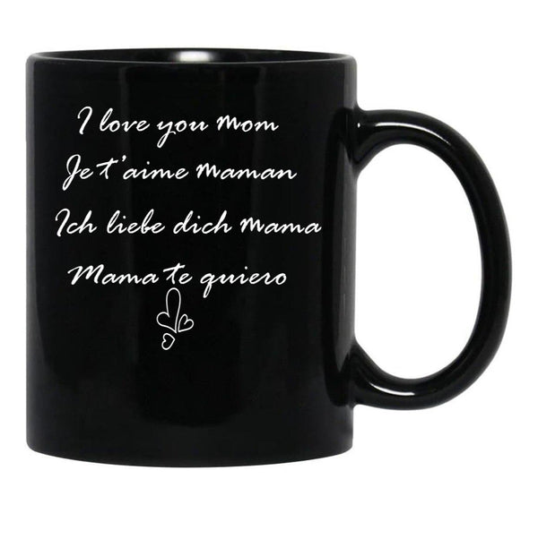 I Love You Mom Perfect And Cute Family Gift Idea For Mom - Happy Mother'S Day Black Coffee Mug - Black