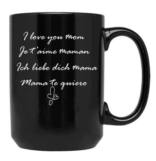 I Love You Mom Perfect And Cute Family Gift Idea For Mom - Happy Mother'S Day Black Coffee Mug - Black