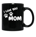 I Love You Mom Puppy Love For Dark TMug Black Coffee Mug - Black