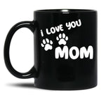 I Love You Mom Puppy Love For Dark TMug Black Coffee Mug