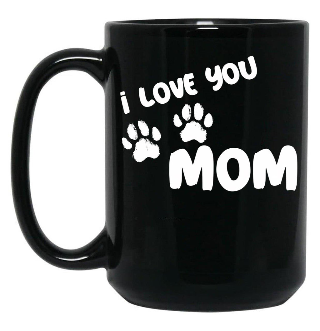 I Love You Mom Puppy Love For Dark TMug Black Coffee Mug