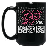 I Love You Mom Mug Mama Mug Mom  Mothers Day Gift Mothers Day Mug Black Coffee Mug