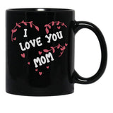 I Love You Mom Mug Mom Mug Love You Mom Mug Mom Heart Mug Mother Mug Love You Mommy Mug Cool Mom Mug Mother'S Day Black Coffee Mug - Black