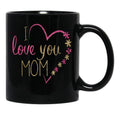I Love You Mom  For Mommy Happy Mother'S Day 2025 Black Coffee Mug - Black