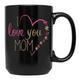 I Love You Mom  For Mommy Happy Mother'S Day 2025 Black Coffee Mug - Black
