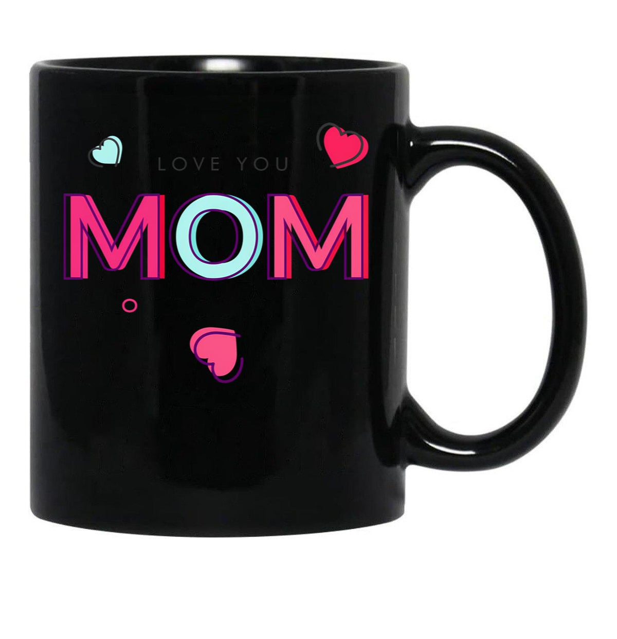 I Love You Mom  Tee Mothers Day Mug Gift Black Coffee Mug - Black