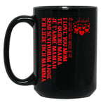 I Love You Mom Te Quiero Mam Je T'Aime Maman Seni Seviyorum Anne Ich Liebe Dich Mamma Black Coffee Mug