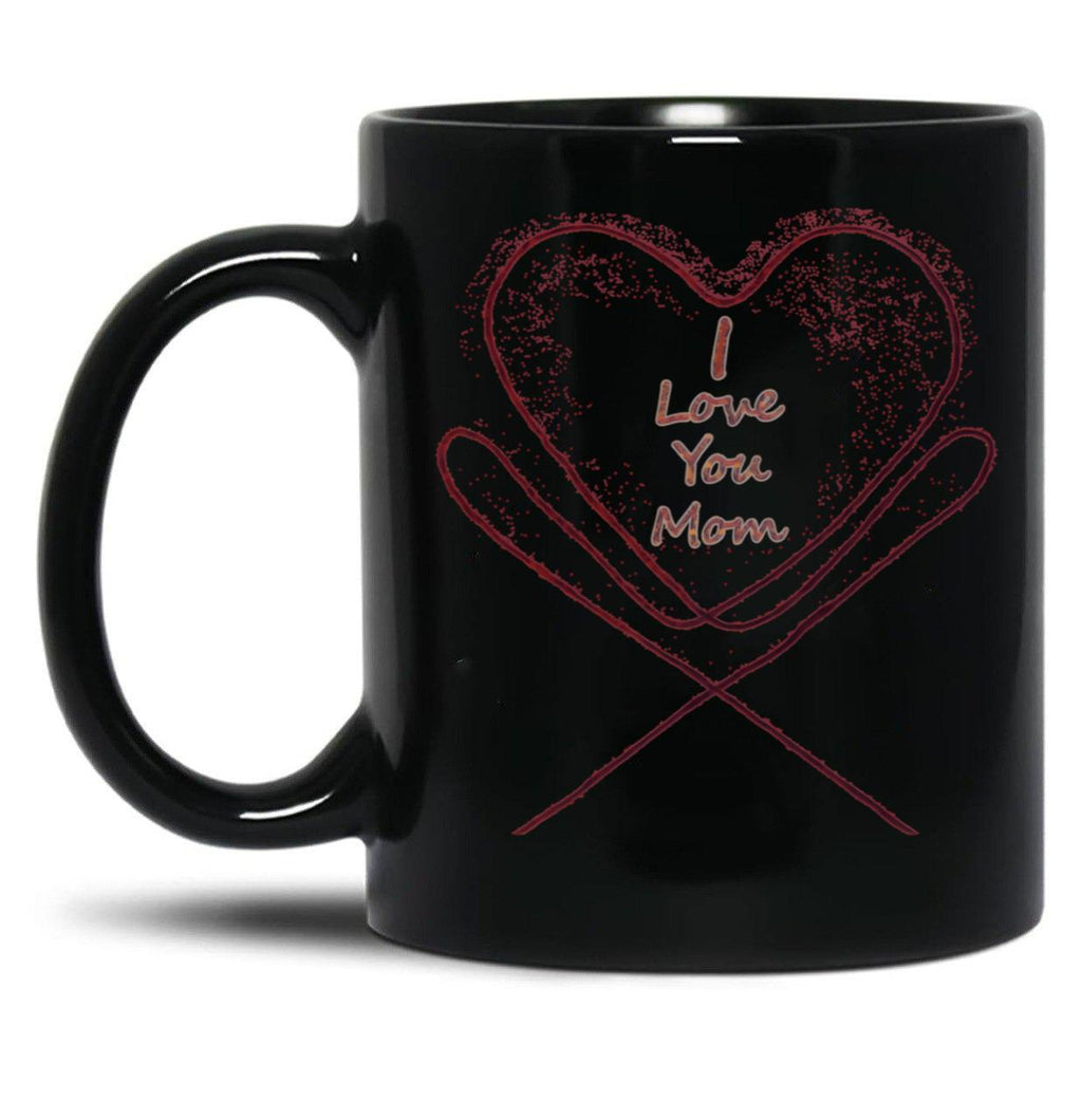 I Love You Mom (3) Black Coffee Mug