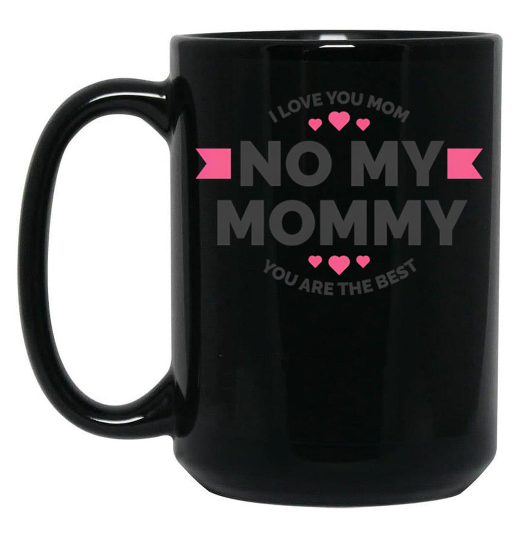 I Love You Mom (42) Black Coffee Mug