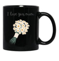 I Love You Mom (4) Black Coffee Mug - Black