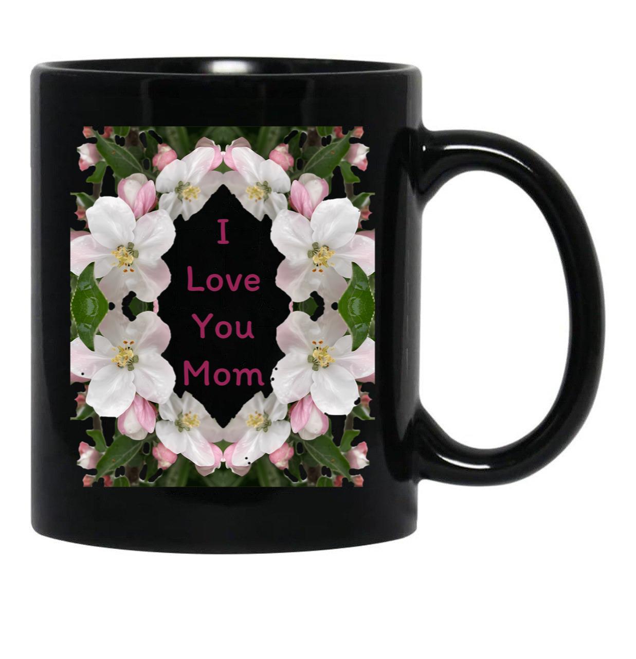 I Love You Mom (8) Black Coffee Mug - Black