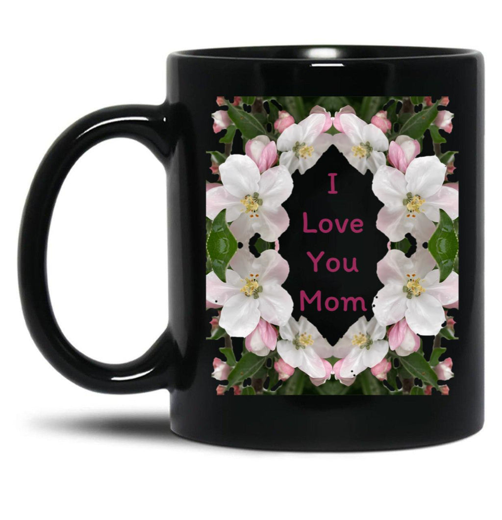 I Love You Mom (8) Black Coffee Mug