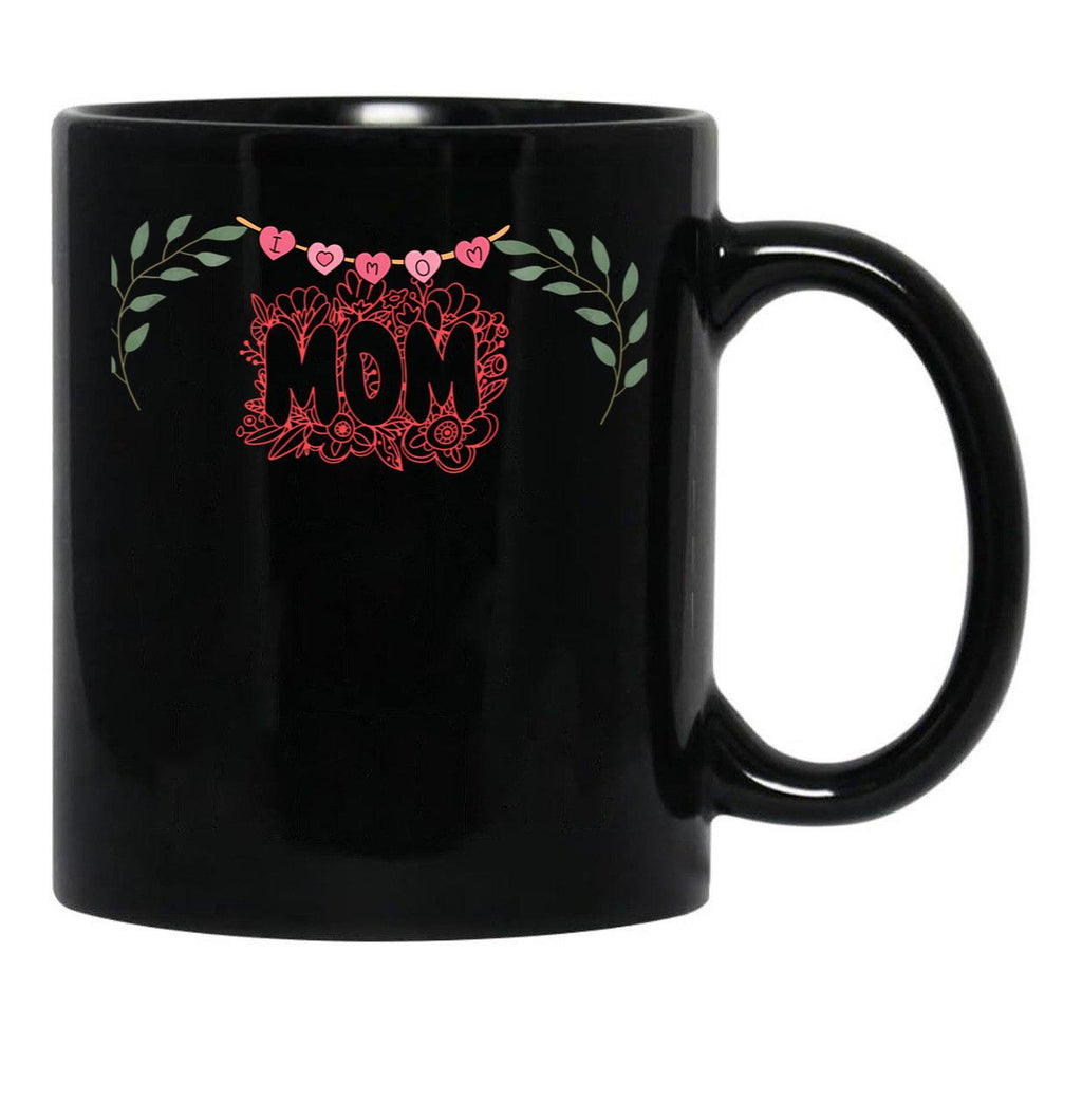I Love You Mother Black Coffee Mug - Black