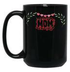 I Love You Mother Black Coffee Mug