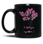 I Love You My Dear Black Coffee Mug