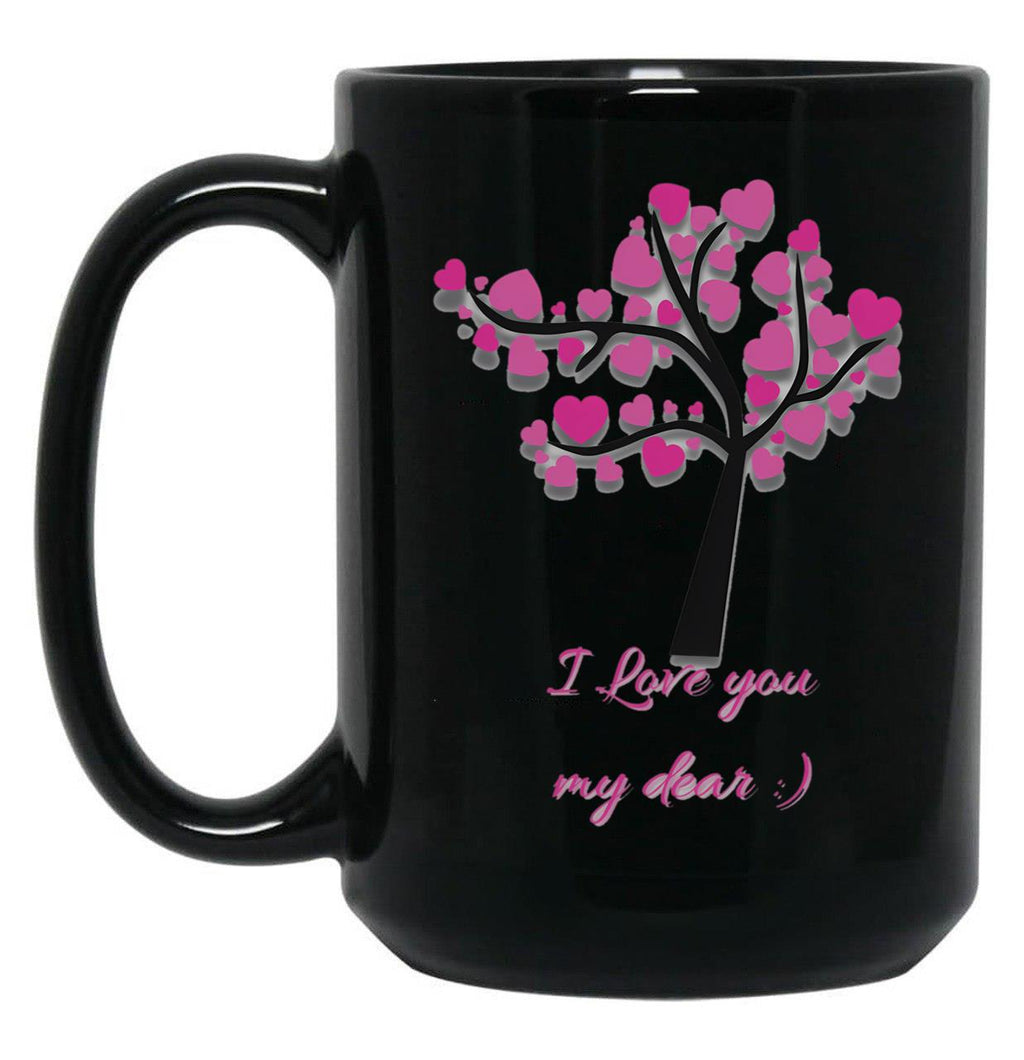 I Love You My Dear Black Coffee Mug