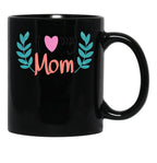 I Love You My Mom Gift For Mothers Black Coffee Mug - Black