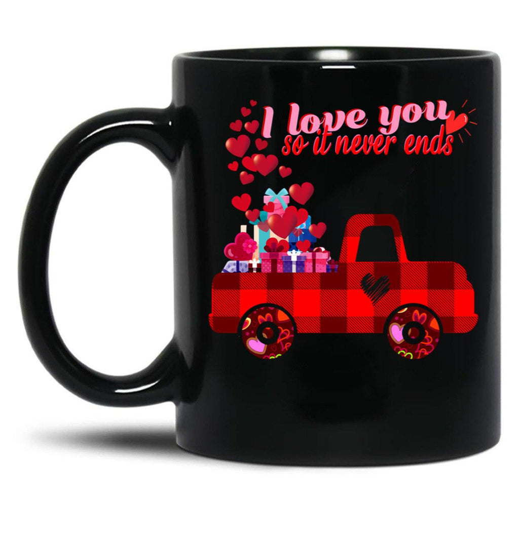 I Love You So It Never Ends Black Coffee Mug