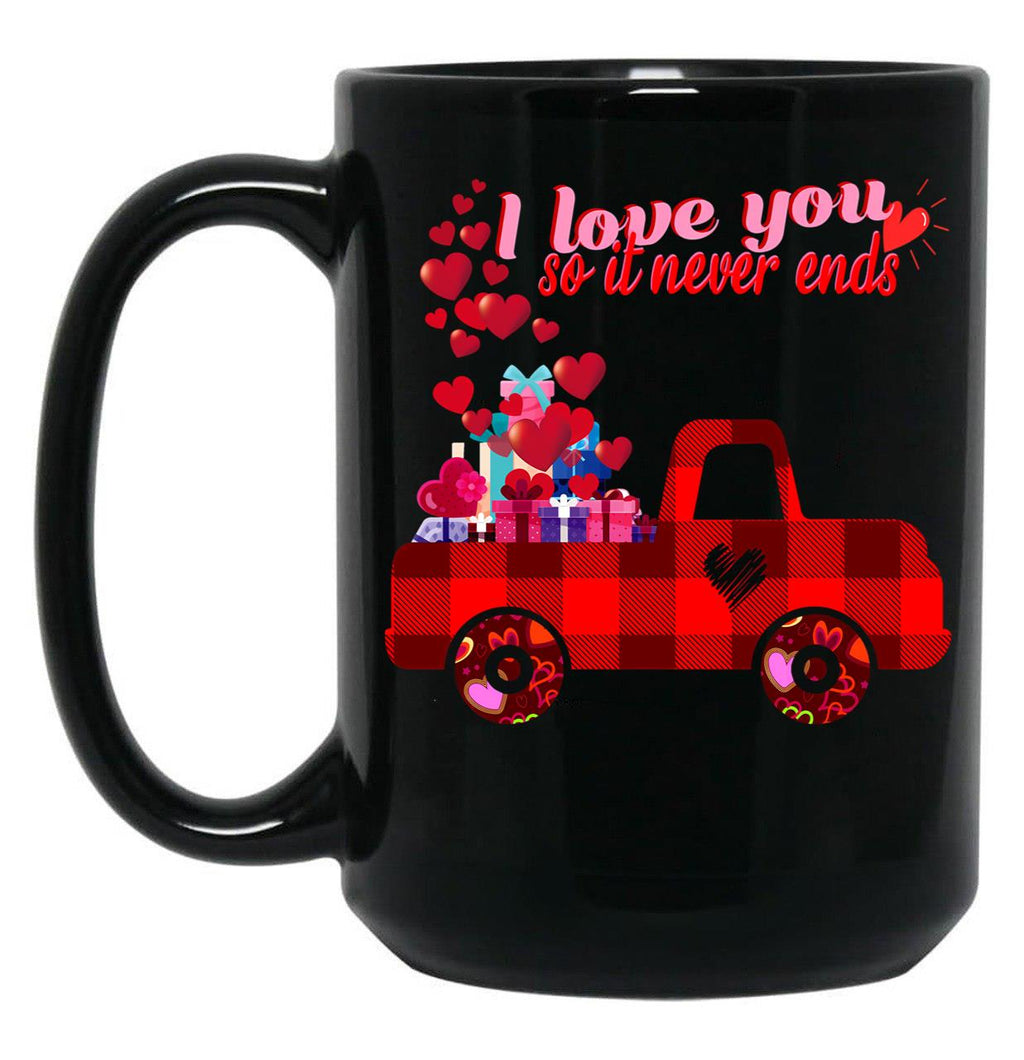 I Love You So It Never Ends Black Coffee Mug