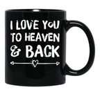 I Love You To Heaven Back Black Coffee Mug - Black