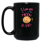 I Love You To The Moon  Black Coffee Mug