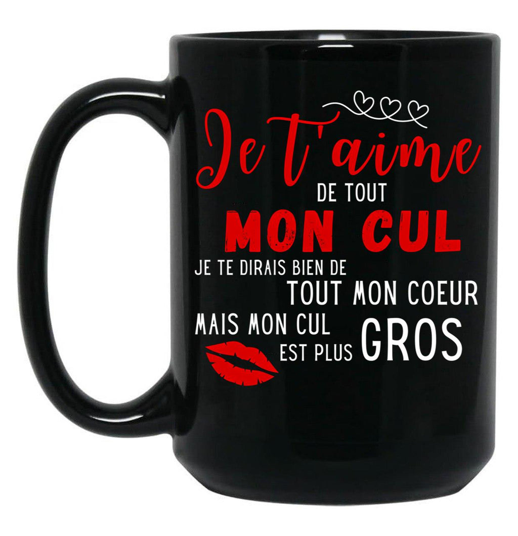 I Love You With All My Ass Humor Gift Black Coffee Mug